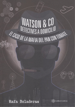WATSON & C0. DETECTIVES A DOMICILIO