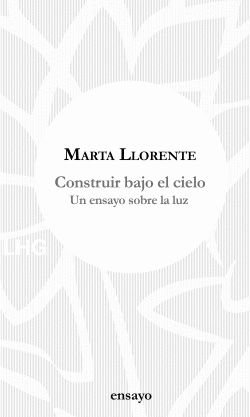 CONSTRUIR BAJO EL CIELO