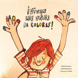 �VIVAN LAS U�AS DE COLORES!