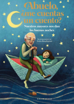 ABUELO, �ME CUENTAS UN CUENTO?