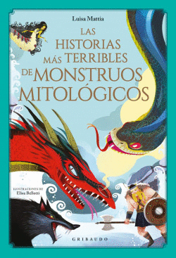 LAS HISTORIAS M�S TERRIBLES DE MONSTRUOS MITOL�GICOS