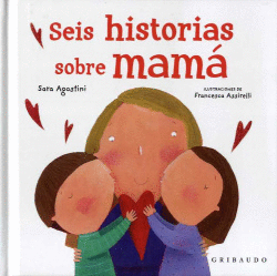 SEIS HISTORIAS SOBRE MAM�