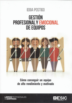 GESTI�N PROFESIONAL Y EMOCIONAL DE EQUIPOS