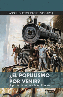 �EL POPULISMO POR VENIR?