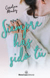SIEMPRE HAS SIDO T�