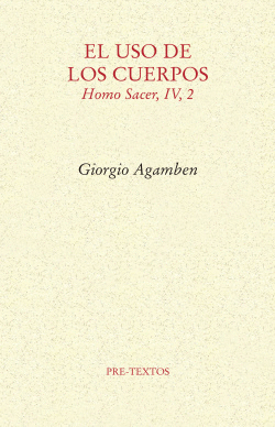 EL USO DE LOS CUERPOS