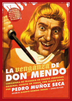 LA VENGANZA DE DON MENDO.