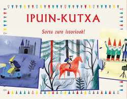 IPUIN-KUTXA SORTU ZURE ISTORIOAK!