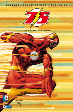 ESPECIAL FLASH COMICS (1940-2015): 75 AOS DE FLASH (2A EDICIN)