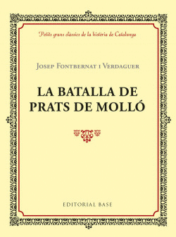 LA BATALLA DE PRATS DE MOLL