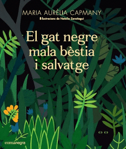 EL GAT NEGRE MALA B�STIA I SALVATGE