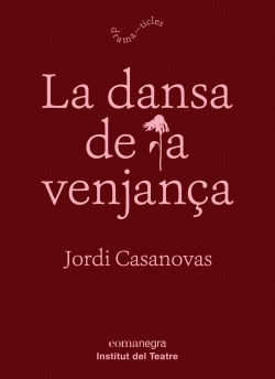LA DANSA DE LA VENJAN�A