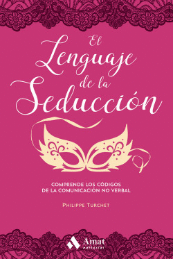 EL LENGUAJE DE LA SEDUCCI�N