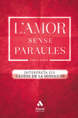 L�AMOR SENSE PARAULES