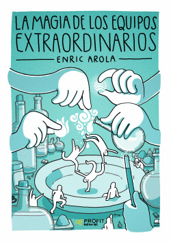 LA MAGIA DE LOS EQUIPOS EXTRAORDINARIOS