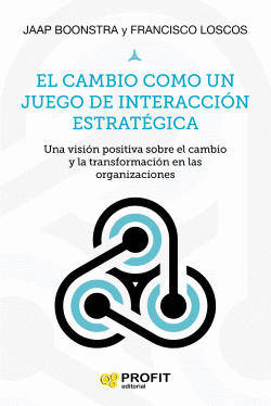 EL CAMBIO COMO UN JUEGO DE INTERACCI�N ESTTAT�GICA