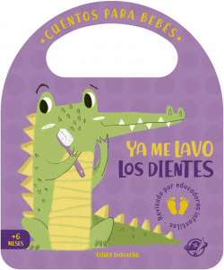 CUENTOS PARA BEB�S - YA ME LAVO LOS DIENTES