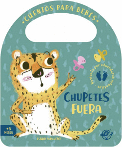 CUENTOS PARA BEB�S - CHUPETES FUERA
