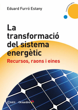 LA TRANSFORMACI� DEL SISTEMA ENERG�TIC