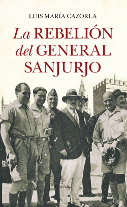 LA REBELI�N DEL GENERAL SANJURJO