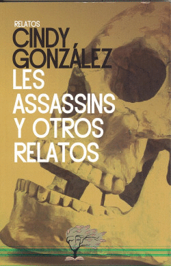 LES ASSASSINS Y OTROS RELATOS