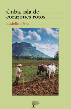 CUBA, ISLA DE CORAZONES ROTOS