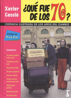�QU� FUE DE LOS 70?
