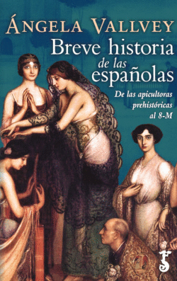 BREVE HISTORIA DE LAS ESPA�OLAS