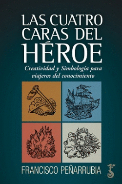 LAS CUATRO CARAS DEL H�ROE