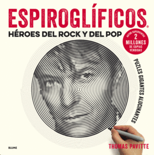 H�ROES DEL ROCK Y DEL POP. ESPIROGL�FICOS