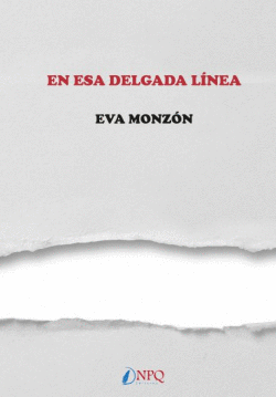 EN ESA DELGADA LINEA