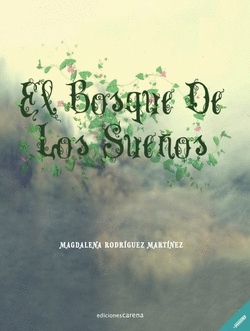 EL BOSQUE DE LOS SUE�OS