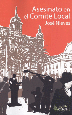 ASESINATO EN EL COMIT� LOCAL