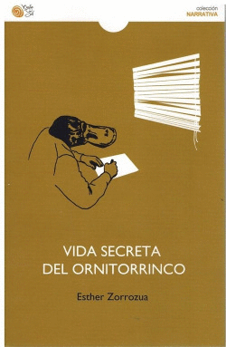 LA VIDA SECRETA DEL ORNITORRINCO