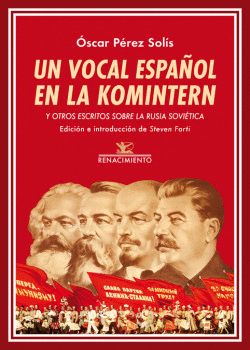 UM VOCAL ESPA�OL EN LA KOMINTERN