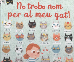 NO TROBO NOM PER AL MEU GAT!