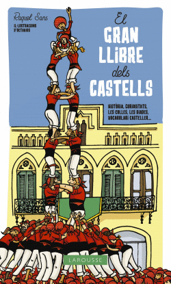GRAN LLIBRE DELS CASTELLS.HISTORIA, CURIOSITATS, LES COLLES..