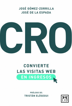 CRO: CONVIERTE LAS VISITAS WEB EN INGRESOS