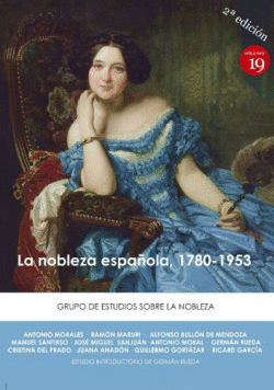 LA NOBLEZA ESPAOLA, 1780-1953