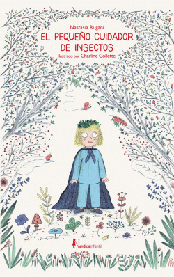 EL PEQUE�O CUIDADOR DE INSECTOS