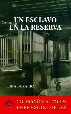 UN ESCLAVO EN LA RESERVA