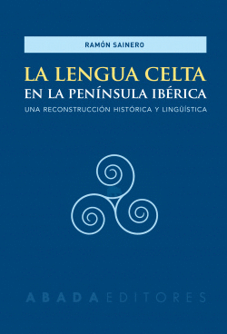 LA LENGUA CELTA EN LA PEN�NSULA IB�RICA