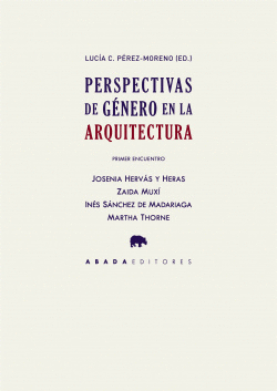PERSPECTIVAS DE G�NERO EN LA ARQUITECTURA
