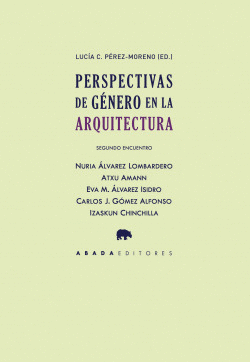 PERSPECTIVAS DE G�NERO EN LA ARQUITECTURA. SEGUNDO ENCUENTRO