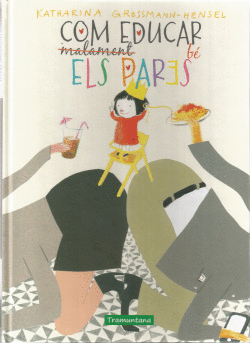 COM EDUCAR B� ELS PARES