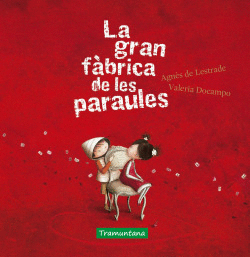 LA GRAN F�BRICA DE LES PARAULES