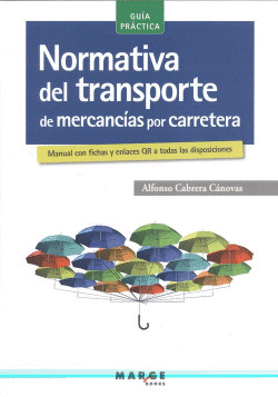 NORMATIVA TRANSPORTE MERCANC�A CARRETERA