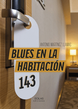 BLUES EN LA HABITACI�N 143