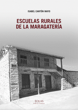 ESCUELAS RURALES DE LA MARAGATERA