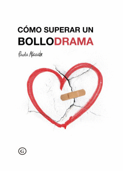 C�MO SUPERAR UN BOLLODRAMA